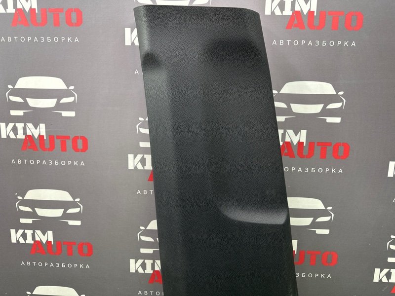 Накладка центральной стойки нижняя Kia Rio 4 2018
